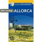 Mallorca / Elmar reishandboeken 9789038905297 R. Rokebrand, Boeken, Verzenden, Gelezen, R. Rokebrand