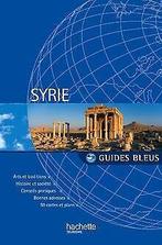 Guide Bleu Syrie  Collectif  Book, Collectif, Verzenden