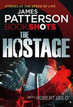 The Hostage 9781786530097, Gelezen, James Patterson, Verzenden