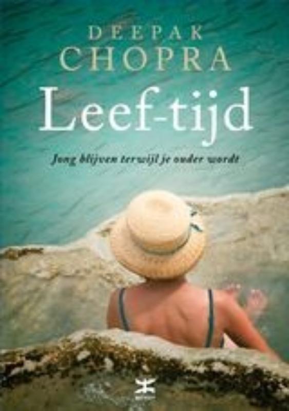 Leef-tijd 9789021545660 Deepak Chopra, Boeken, Gezondheid, Dieet en Voeding, Gelezen, Verzenden
