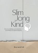 Slim Jong Kind 9789493357211 Betsy van de Grift, Boeken, Verzenden, Zo goed als nieuw, Betsy van de Grift