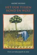 Het uur tussen hond en wolf 9789083158662 André Nuyens, Verzenden, Gelezen, André Nuyens