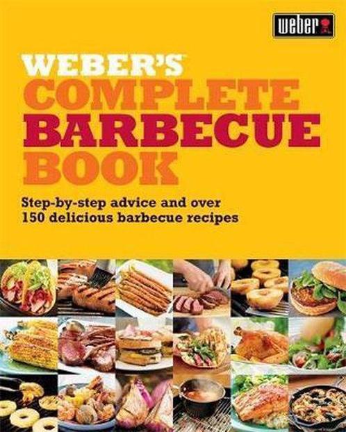 Weber Complete BBQ Book 9780600621119 Jamie Purviance, Boeken, Overige Boeken, Zo goed als nieuw, Verzenden