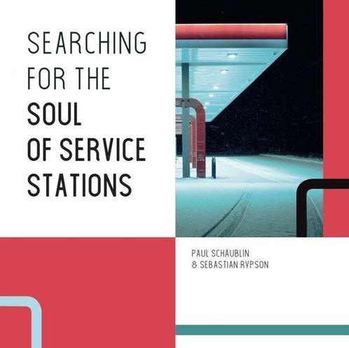 Searching for the Soul of Service Stations 9789462264748, Livres, Livres Autre, Envoi