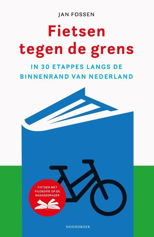 Fietsen tegen de grens 9789056159467 Jan Fossen, Boeken, Filosofie, Zo goed als nieuw, Verzenden