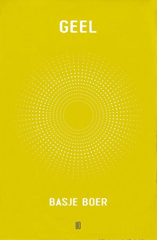 Geel / Kleurenreeks 9789493367524 Basje Boer, Boeken, Romans, Gelezen, Verzenden