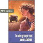 In de greep van een stalker 9789031717941 R.H. Schoemans, Boeken, Verzenden, Gelezen, R.H. Schoemans