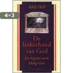 De linkerhand van God 9789041402967 A. Holl, Boeken, Verzenden, Gelezen, A. Holl