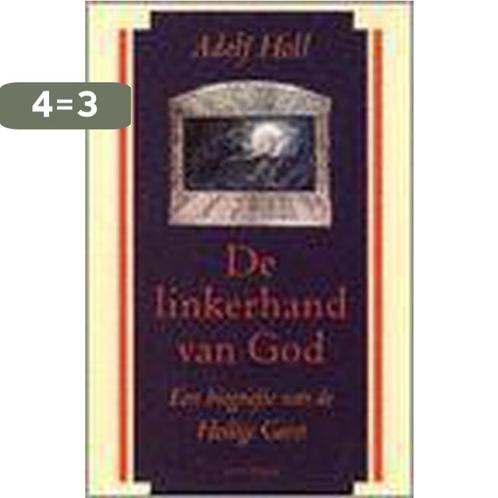 De linkerhand van God 9789041402967 A. Holl, Boeken, Godsdienst en Theologie, Gelezen, Verzenden