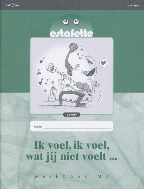 Estafette werkboek M7 Ik voel, ik voel, wat jij niet voelt.., Boeken, Schoolboeken, Verzenden