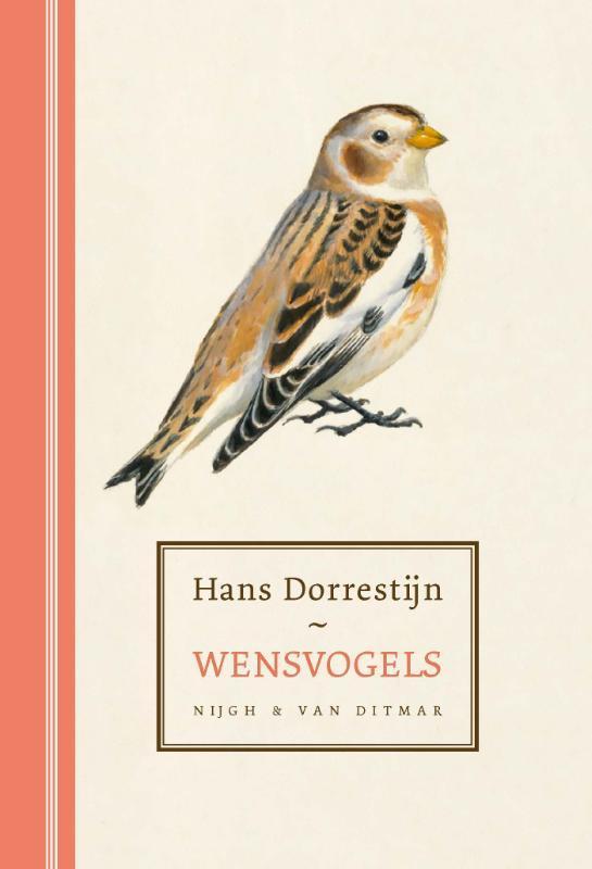 Wensvogels 9789038809274 Hans Dorrestijn, Boeken, Romans, Zo goed als nieuw, Verzenden