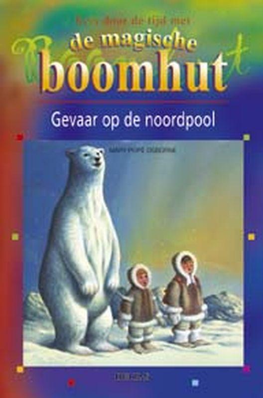 Gevaar op de Noordpool / De magische boomhut / 25, Livres, Livres pour enfants | Jeunesse | Moins de 10 ans, Envoi