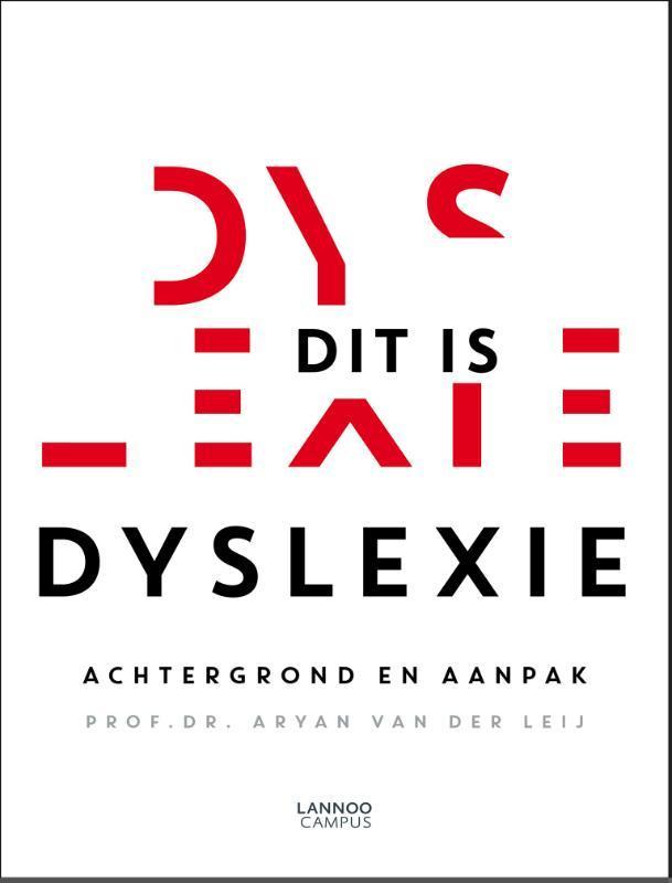 Dit is dyslexie 9789401432566 Aryan van der Leij, Boeken, Psychologie, Gelezen, Verzenden