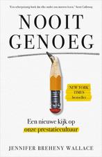 Nooit genoeg (9789402715217, Jennifer Breheny Wallace), Boeken, Psychologie, Verzenden, Nieuw