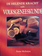 HELENDE KRACHT VAN VOLKSGENEESKUNDE 9789055610648, Verzenden, Gelezen, A. MacIntyre