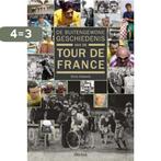 De buitengewone geschiedenis van de Tour de France, Verzenden, Zo goed als nieuw, Chris Sidwells