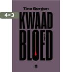 Kwaad bloed 9789464341294 Tine Bergen, Verzenden, Zo goed als nieuw, Tine Bergen