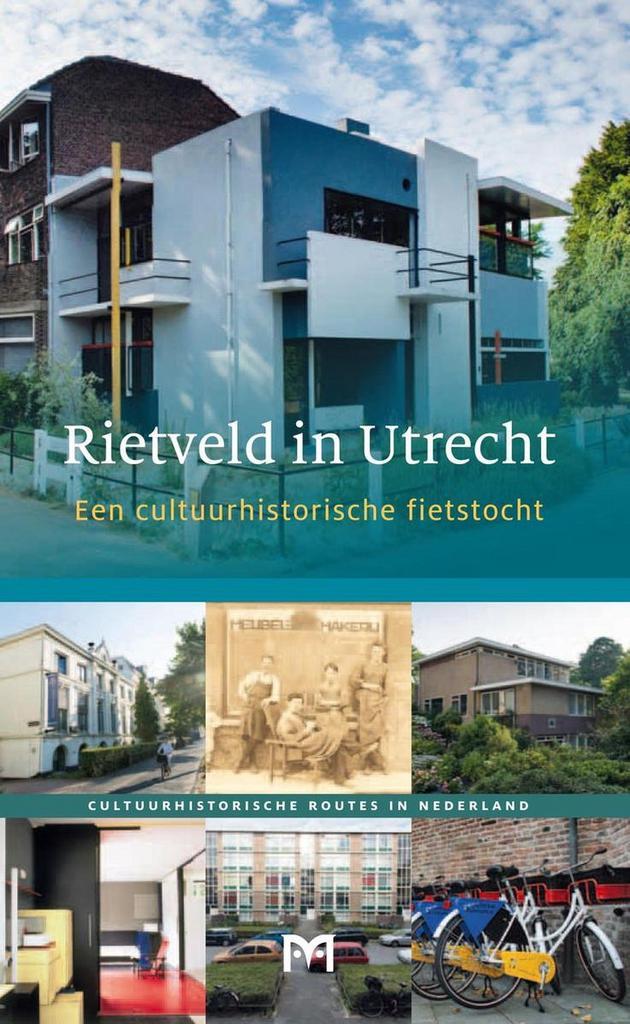 Rietveld in Utrecht / Cultuurhistorische routes in Nederland, Livres, Histoire mondiale, Envoi