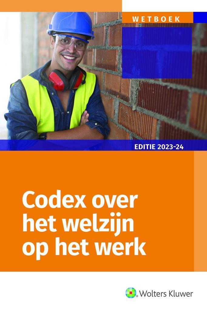 Codex over het welzijn op het werk, editie 2023-2024, Livres, Science, Envoi