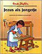 Jezus als jongetje / Bijbelverhalen 9789026608988, Boeken, Verzenden, Gelezen, Enid Blyton