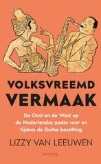 Volksvreemd vermaak 9789044653526 Lizzy van Leeuwen, Boeken, Verzenden, Zo goed als nieuw, Lizzy van Leeuwen