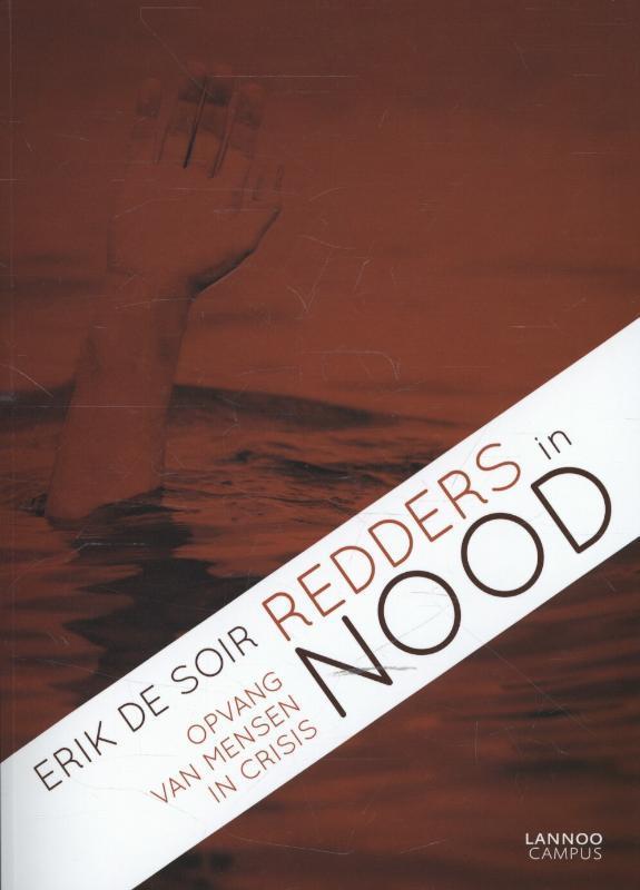 Redders in nood 9789020977042 Eric De Soir, Boeken, Psychologie, Gelezen, Verzenden