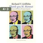 Thank you M. Monnet 9789087281717 Richard T. Griffiths, Boeken, Verzenden, Zo goed als nieuw, Richard T. Griffiths