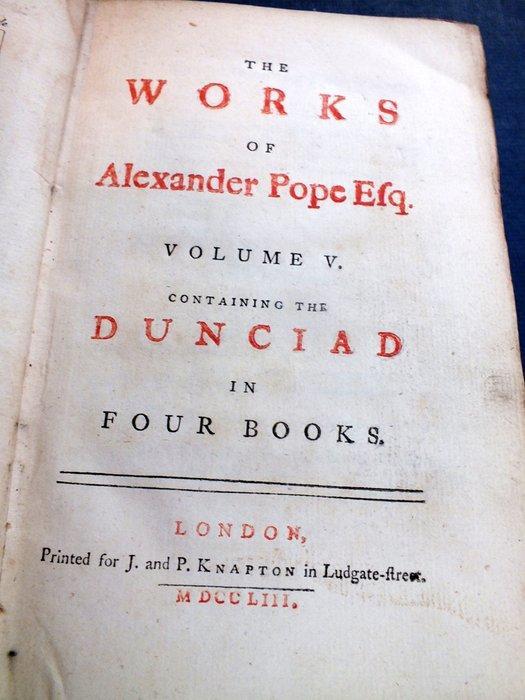 Alexander Pope - Dunciad. The Works of Alexander Pope Esq. -, Antiek en Kunst, Antiek | Boeken en Manuscripten