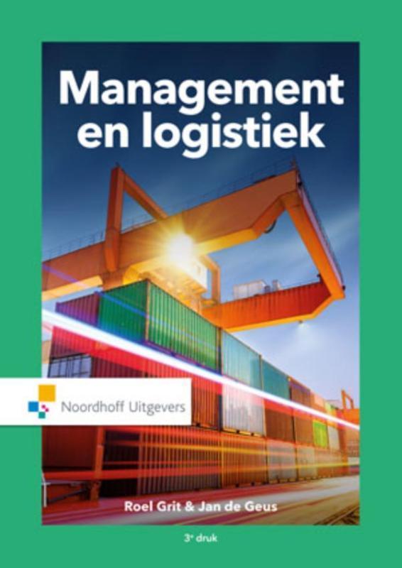 Management en logistiek / Vast Boek / Noordhoff Roel Grit, Boeken, Economie, Management en Marketing, Zo goed als nieuw, Verzenden