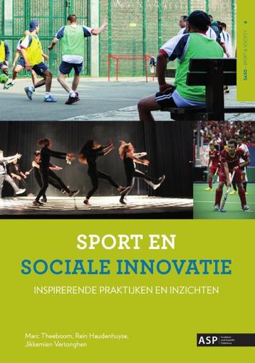 Sport en sociale innovatie / Saso-boeken / 6 9789057184253, Boeken, Verzenden, Zo goed als nieuw, Rein Haudenhuyse