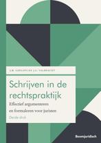 Schrijven in de rechtspraktijk / Boom Juridische, Boeken, Verzenden, Zo goed als nieuw, Janneke Valbracht