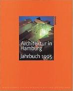 Architektur in Hamburg, JahrBook 1995  Ullrich S...  Book, Ullrich Schwarz, Verzenden