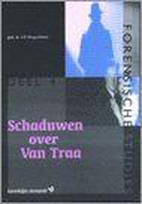 Schaduwen over van Traa / Forensische studies / 4, Boeken, Wetenschap, Gelezen, Verzenden