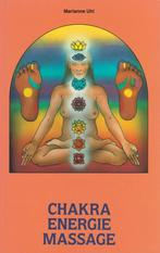 Chakra energie massage - Marianne Uhl - 9789064580390 - Pape, Livres, Verzenden