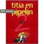 Venus, vidi, vici / Vrolijke vlucht: Titia en Pijpelijn / 2, Verzenden, Gelezen, Yann
