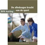 De alledaagse kracht van de sport 9789088502040, Verzenden, Zo goed als nieuw, Marlies Wolterbeek