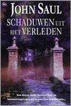 SCHADUW UIT HET VERLEDEN 9789044301564 J. Saul, Boeken, Verzenden, Gelezen, J. Saul