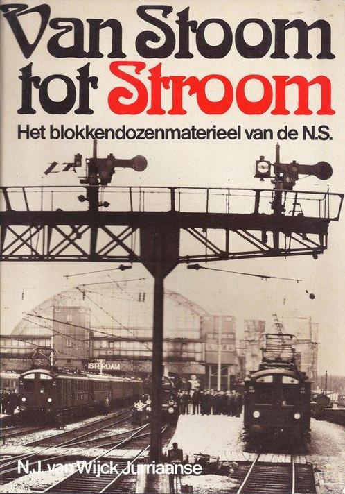 Van stoom tot stroom 9789060139066 Wyck Jurriaanse, Boeken, Overige Boeken, Gelezen, Verzenden