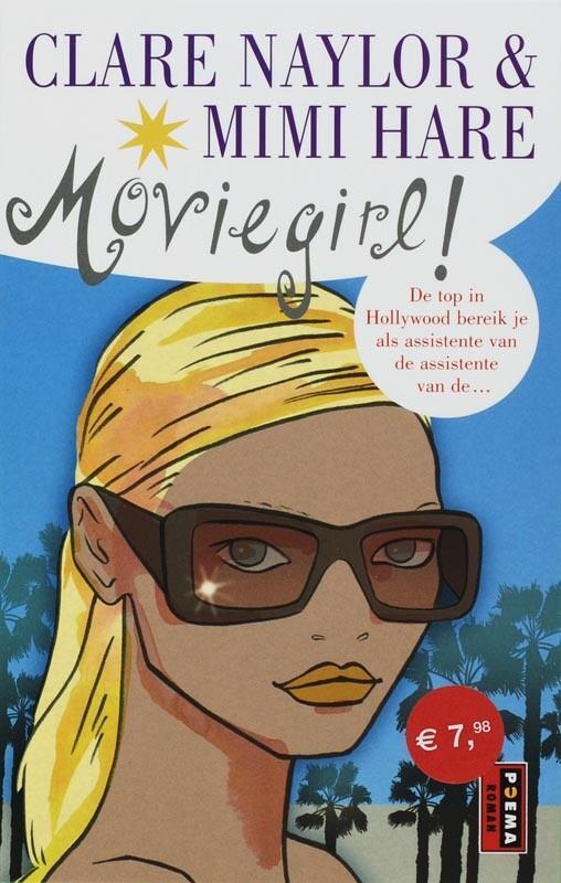 Moviegirl! / Chicklit-reeks Poema Pocket 9789024559510, Boeken, Romans, Gelezen, Verzenden