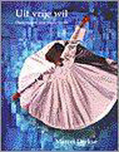 Uit vrije wil 9789020270228 M. Derkse, Boeken, Woordenboeken, Gelezen, Verzenden