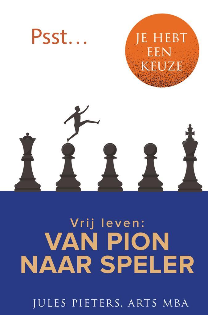Psst … je hebt een keuze 9789083417035 Jules Pieters, Boeken, Schoolboeken, Zo goed als nieuw, Verzenden