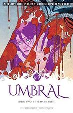 Umbral Volume 2 9781632152046 Antony Johnston, Verzenden, Antony Johnston