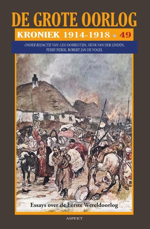 De Grote Oorlog | kroniek 1914 - 1918 | 49 / De grote, Boeken, Geschiedenis | Wereld, Zo goed als nieuw, Verzenden