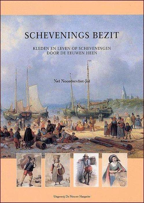 Schevenings Bezit 9789077032299, Livres, Livres Autre, Envoi