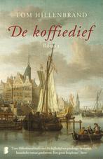 De koffiedief 9789022584255 Tom Hillenbrand, Boeken, Verzenden, Gelezen, Tom Hillenbrand