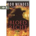 Bloedrecht 9789022315897 Bob Mendes, Boeken, Verzenden, Gelezen, Bob Mendes