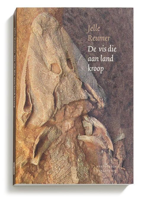De vis die aan land kroop 9789065540393 Jelle Reumer, Boeken, Wetenschap, Gelezen, Verzenden
