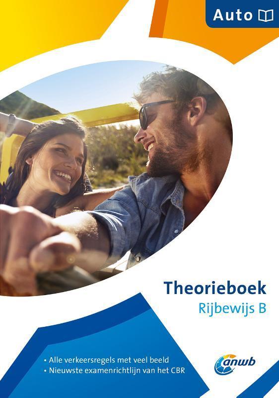 Theorieboek Rijbewijs B - Auto 9789018045548 ANWB, Boeken, Hobby en Vrije tijd, Zo goed als nieuw, Verzenden