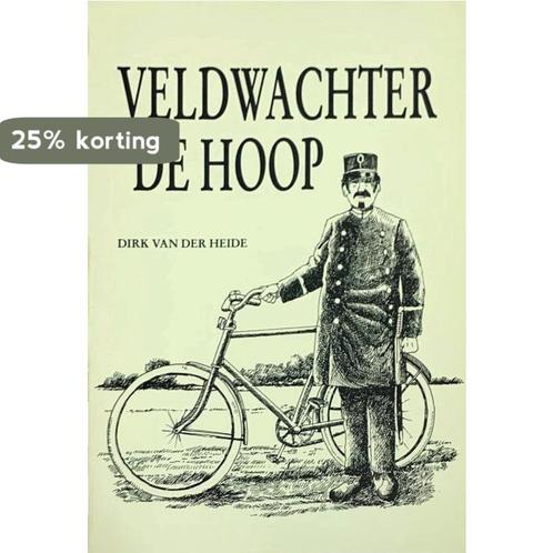 Veldwachter de hoop 9789052940816 Heide, Boeken, Thrillers, Gelezen, Verzenden