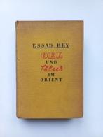 Essad Bey - Oel und Blut im Orient - Mit einem Vorwort von, Antiek en Kunst, Antiek | Boeken en Manuscripten